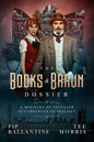 The Books & Braun Dossier - Paperback