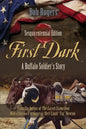 First Dark: A Buffalo Soldier's Story - Sesquicentennial Edition - Paperback
