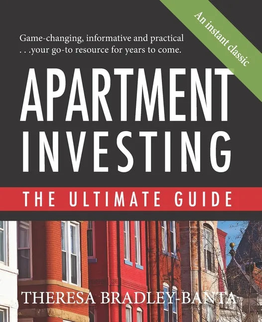 Apartment Investing: The Ultimate Guide - Paperback