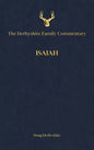 The Derbyshire Family Commentary Isaiah - Hardcover