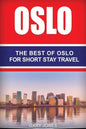 Oslo: The Best Of Oslo For Short Stay Travel - Paperback