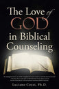 The Love of God in Biblical Counseling - Paperback