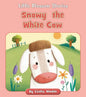 Snowy the White Cow - Paperback