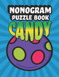Nonogram Puzzle Book Candy: 35 Mosaic Logic Grid Puzzles For Adults and Kids - Paperback