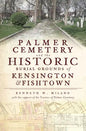 Palmer Cemetery and the Historic Burial Grounds of Kensington & Fishtown - Paperback