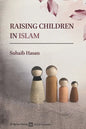 Raising Children in Islam - Paperback