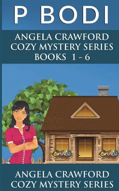 Angela Crawford Series Books 1-6: Angela Crawford Cozy Mystery Series - Paperback