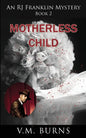 Motherless Child - Paperback
