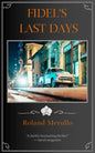 Fidel's Last Days - Paperback