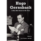 Hugo Gernsback: A Man Well Ahead of His Time - Paperback