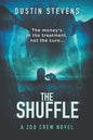 The Shuffle: A Thriller - Paperback