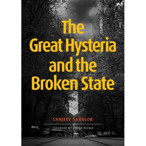The Great Hysteria and The Broken State - Paperback