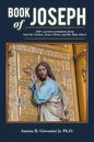 Book of Joseph: 440+ current revelations from God the Father, Jesus Christ, and the Holy Ghost - Paperback