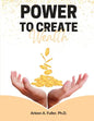 Power to Create Wealth - Paperback