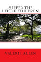 Suffer the Little Children - Paperback