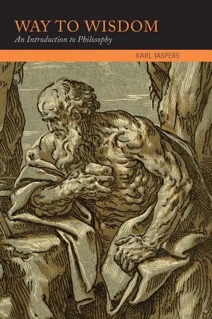 Way to Wisdom: An Introduction to Philosophy - Paperback