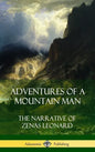 Adventures of a Mountain Man: The Narrative of Zenas Leonard (Hardcover) - Hardcover
