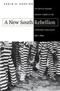 A New South Rebellion: The Battle against Convict Labor in the Tennessee Coalfields, 1871-1896 - Paperback