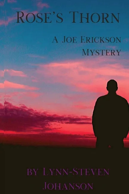 Rose's Thorn: A Joe Erickson Mystery - Paperback