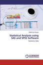 Statistical Analysis using SAS and SPSS Software - Paperback