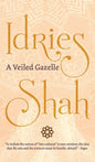 A Veiled Gazelle: Seeing How to See - Hardcover