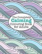 The Completely CALMING Colouring Book for Adults - Paperback