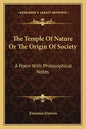 The Temple of Nature or the Origin of Society: A Poem with Philosophical Notes - Paperback