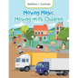 Moving Magic: Moving with Children - Paperback