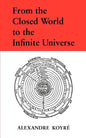 From the Closed World to the Infinite Universe - Paperback