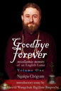 Goodbye Forever - Volume One - Paperback