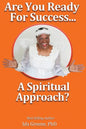 Are You Ready for Success, A Spiritual Approach? - Paperback