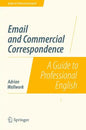 Email and Commercial Correspondence: A Guide to Professional English - Paperback