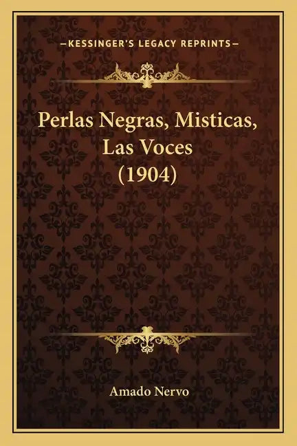 Perlas Negras, Misticas, Las Voces (1904) - Paperback