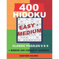 400 HIDOKU Easy - Medium classic puzzles 9 x 9 + BONUS 250 correct sudoku: Holmes is a perfectly compiled sudoku book. Easy - medium puzzles levels. F - Paperback