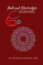 Fluid and Electrolyte Nursing: A Guide to Fluid and Electrolytes in Nursing Made incredibly easy with Symptoms, Signs and Causes of Electrolytes Imba - Paperback