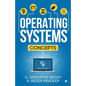 Operating Systems: Concepts - Paperback