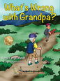 What's Wrong With Grandpa? - Hardcover