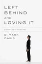 Left Behind and Loving It: A Cheeky Look at the End Times - Paperback