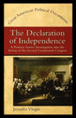 The Declaration of Independence: A Primary Source Investigation Into the Action of the Second Continental Congress - Paperback