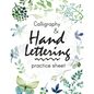 Calligraphy and Hand Lettering Practice Sheet: Large Print 150 Pages and Three Types Of Practice: Hand Lettering Practice Sheet - Paperback