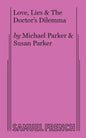 Love, Lies & The Doctor's Dilemma - Paperback
