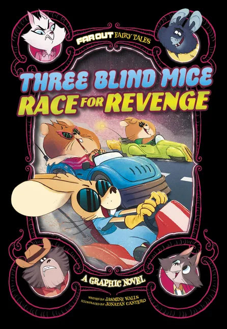 Three Blind Mice Race for Revenge: A Graphic Novel - Hardcover