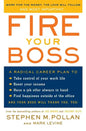 Fire Your Boss - Paperback
