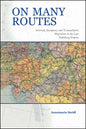 On Many Routes: Internal, European, and Transatlantic Migration in the Late Habsburg Empire - Paperback