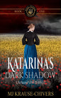 Katarina's Dark Shadow: Ukraine: 1915-1917 - Paperback