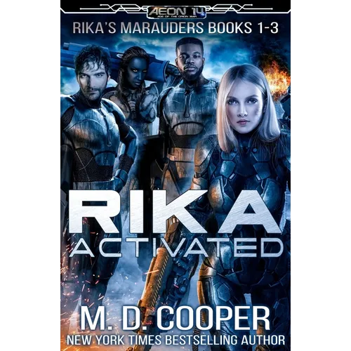 Rika Activated: Rika's Marauders Books 1-3 - Paperback