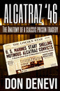 Alcatraz '46: The Anatomy of a Classic Prison Tragedy - Paperback