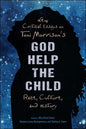 New Critical Essays on Toni Morrison's God Help the Child: Race, Culture, and History - Paperback