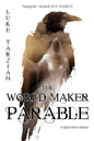 The World Maker Parable - Paperback