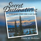 Secret Destinations: A Journey Only You Can Take - Paperback